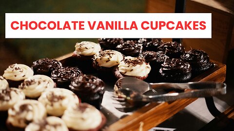 How to Make Chocolate Vanilla Cupcakes