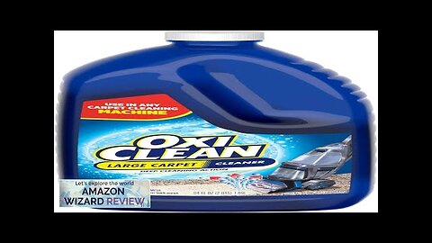 OxiClean Large Area Carpet Cleaner 64 oz Review