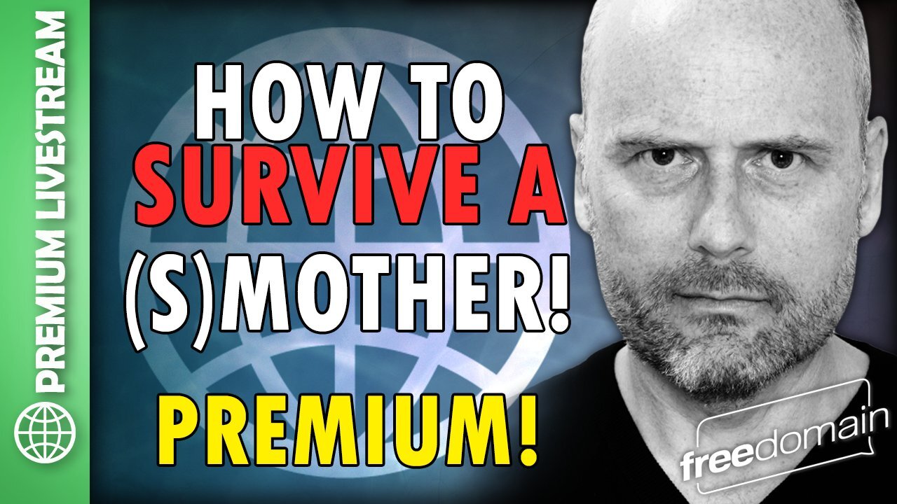 How to Survive a (S)MOTHER!