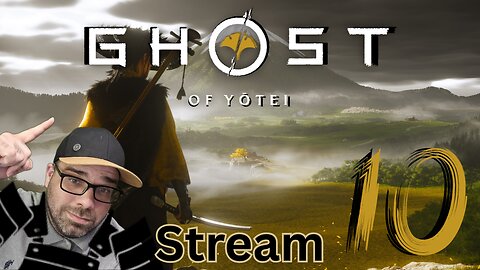 Playing Ghost of Yōtei!! Stream 10