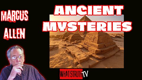 #223 Ancient Mysteries w/ Marcus Allen