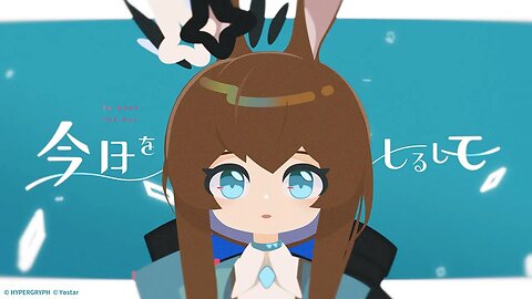 Arknights Amiya Sign of Today MV - アークナイツ アーミヤ「今日をしるして」MV