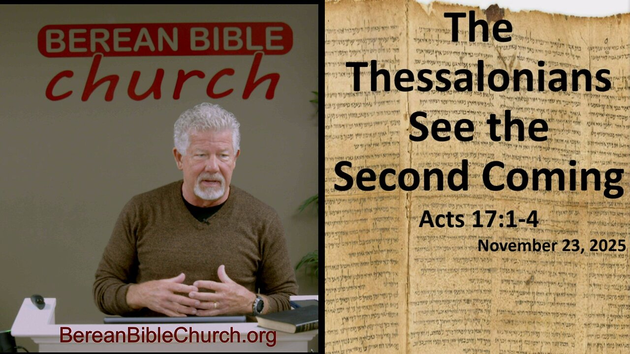 The Thessalonians See the Second Coming (Acts 17:1-4)