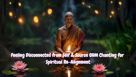 OHM CHANTING FOR DEEP HEALING RESTORES SPIRITUAL ALIGNMENT AND INNER HARMONY | HEAL YOUR SOUL