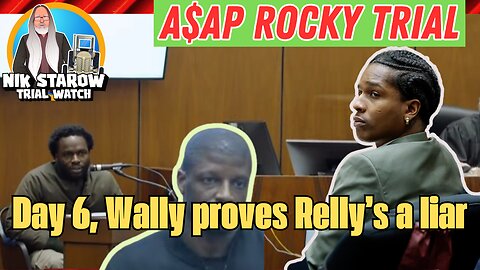 A$AP Rocky Trial - Wally proves Relly's a liar.