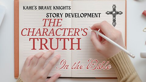 The Character’s Truth in the Literature (Concept & Question that Writer needs for Character Arc)