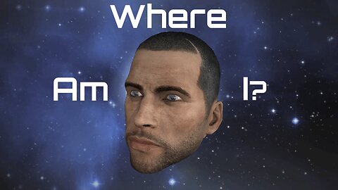 Lost In Save Space - Mass Effect 1
