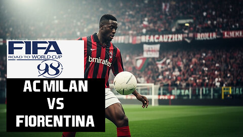 ¡Gameplay FIFA 98 Road to World Cup - Partido AC Milán vs Fiorentina!