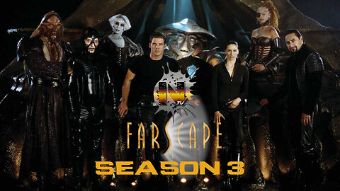 Nostalgia TV! Remembers Farscape Season 3