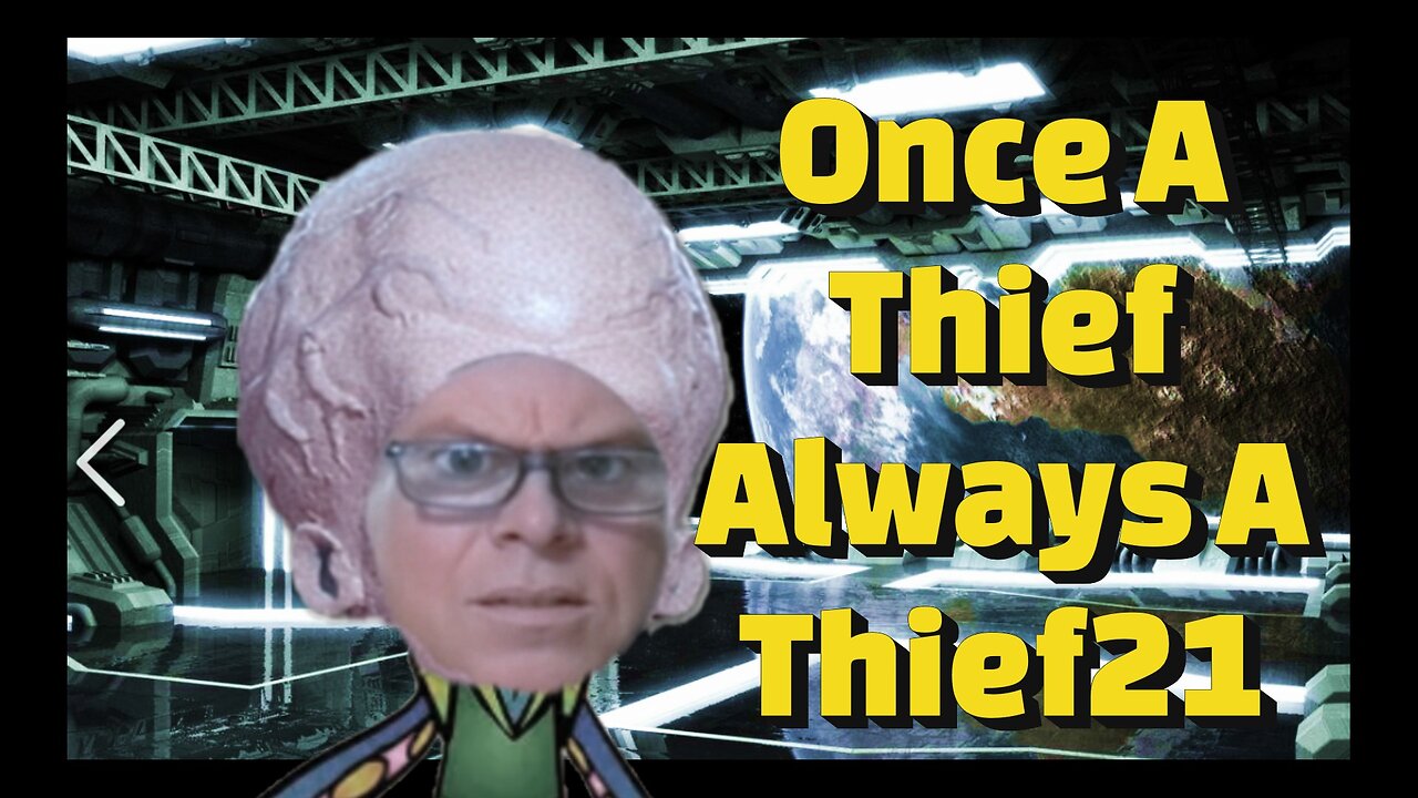 OnceAThiefAlwaysAThief21