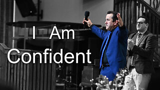 I am Confident