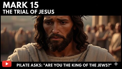 Mark 14:51-15:47 "Jesus on Trial"