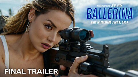 Ballerina - Final Trailer (2025) Keanu Reeves, Ana de Armas (4K)