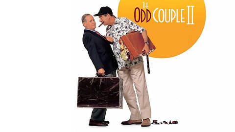 The Odd Couple II ~suite~ by Alan Silvestri