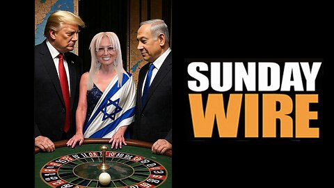SUNDAY WIRE EP 565 – 'Fake Ceasefires, More New Wars'