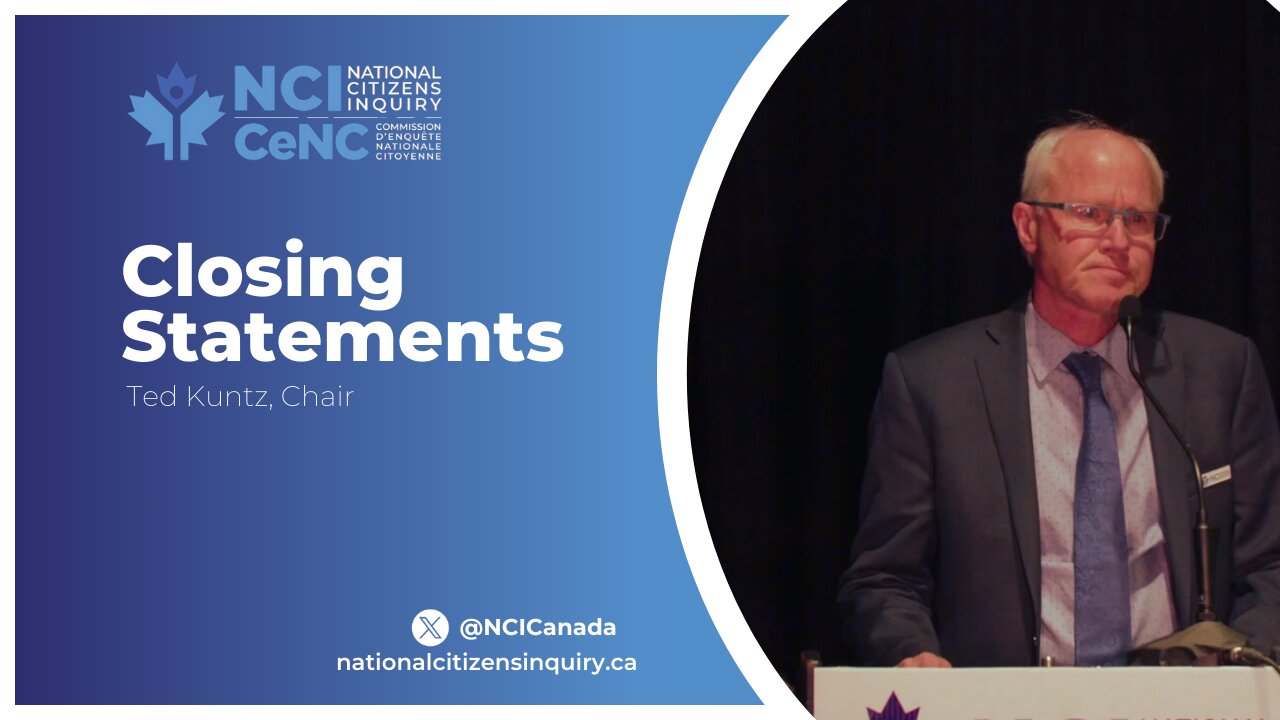 Vancouver 2024 Hearings - Day 1 Closing Statements, Ted Kuntz