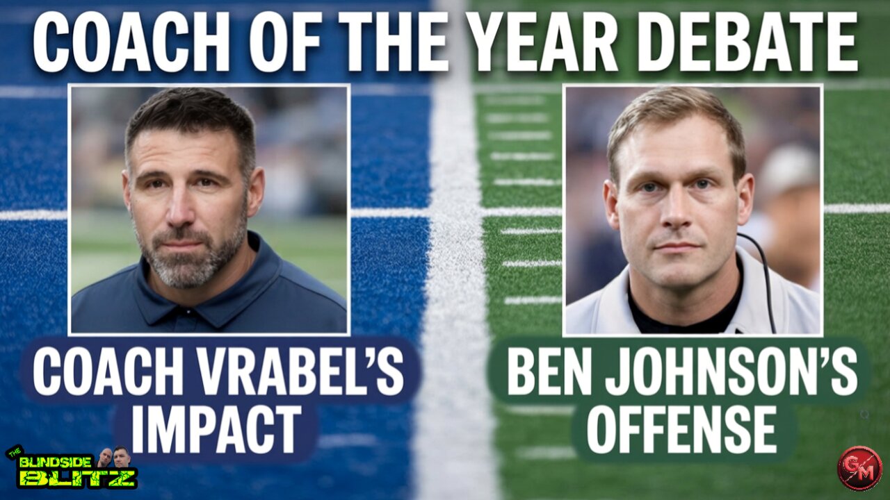 Mike Vrabel vs Ben Johnson | The Coach of the Year Debate