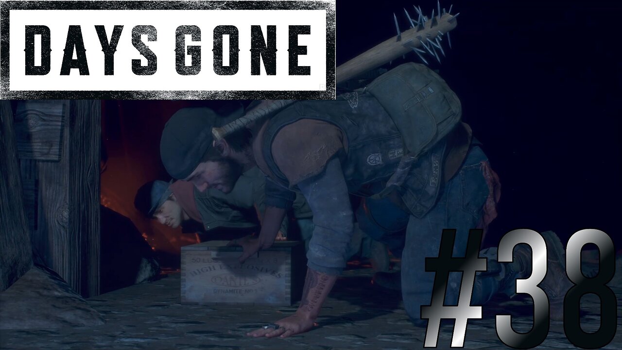 Getting some TNT | Days Gone #38