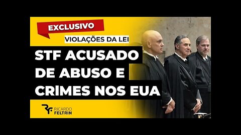 TOGA MAFIA: STF IS ACCUSED OF Vl0LATIONS AND CRlMES IN THE US