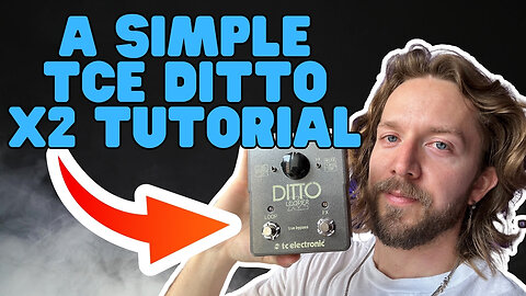 How to Use the TC Electronic Ditto X2 Looper