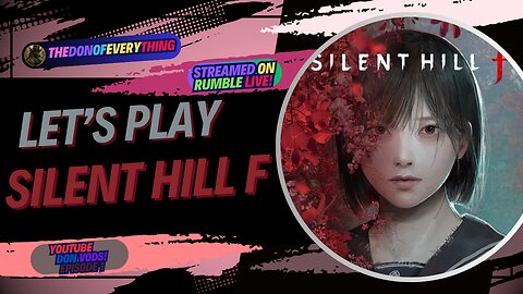 Let's Play Silent Hill f- Part 1 | LIVE ON RUMBLE (WalkThrough)!