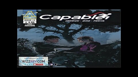 Capable #3 (Cover B Gabriel Nunez) Review