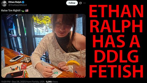 ETHAN RALPH HAS A DDLG FETISH