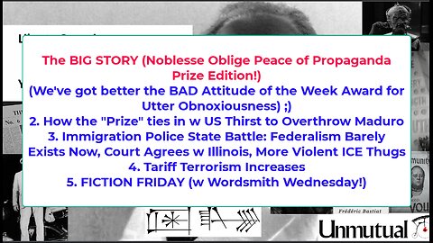 Liberty Conspiracy LIVE 10-10-25 Ignoble Peace Prize, Immigration Police State, Gaza, Fiction Fri!