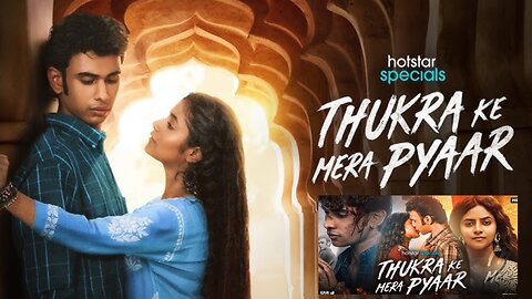 Thukra Ke Mera Pyaar S01 | Part-1 | New Released Indian Web Series 2024 |