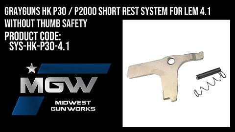 Grayguns HK P30 / P2000 Short Rest System for LEM 4.1 without Thumb Safety - SYS-HK-P30-4.1