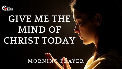 Father, Teach Me to Live Like Jesus Today | Morning Prayer