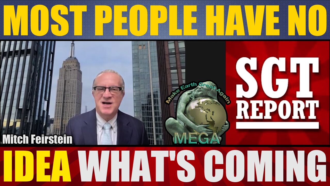 MOST PEOPLE HAVE NO IDEA WHAT'S COMING -- Mitch Feirstein
