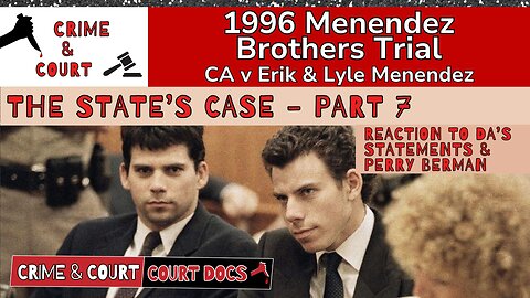 Menendez Brothers 1996 Trial | State's Case - Part 7 (CA v Erik & Lyle Menendez)