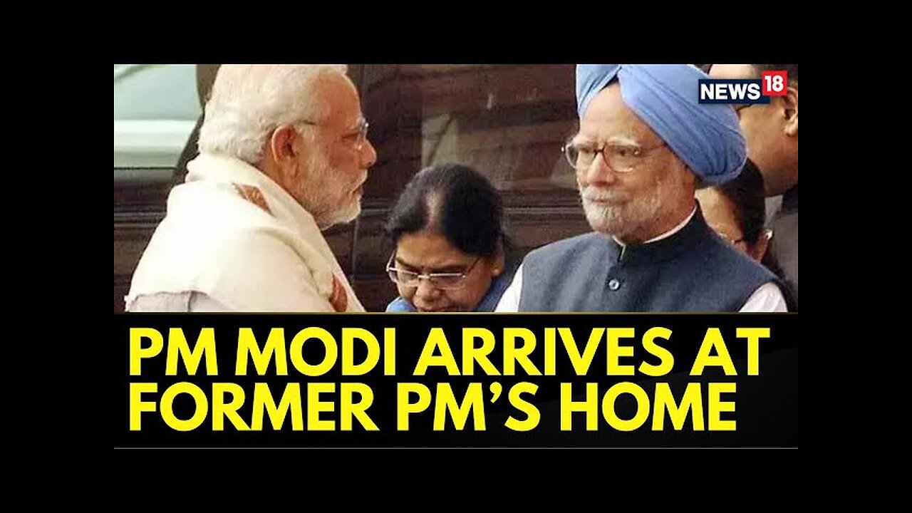 Manmohan Singh Death News: PM Modi Reaches Late Prime Minister's Residence, Pays Tribute | News18