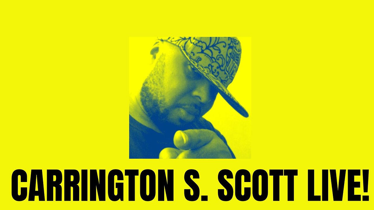 Carrington S. Scott Live!