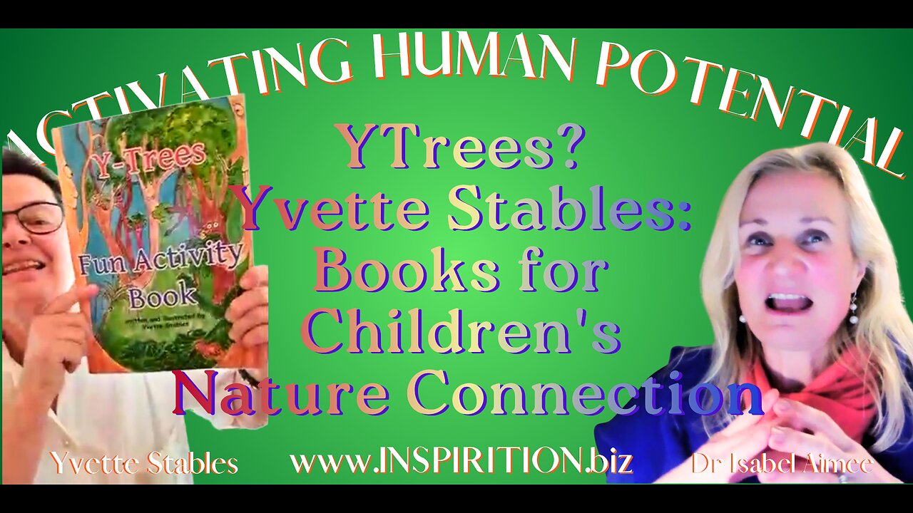 Monetized "YTrees" with Yvette Stables: Books for Children's Nature Connection
