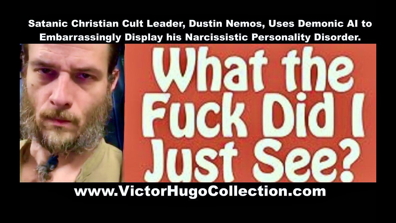 Satanic Christian Cult Leader Dustin Nemos Embarrassingly Displays Narcissistic Personality Disorder