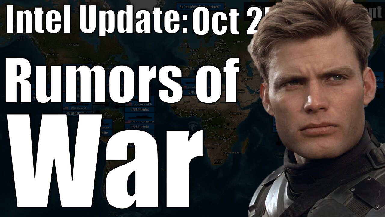 Intel Update - October 25 - Rumors of War