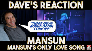 Dave's Reaction: Mansun — Mansun's Only Love Song