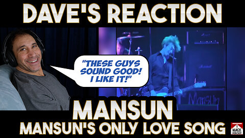 Dave's Reaction: Mansun — Mansun's Only Love Song