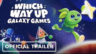 Which Way Up: Galaxy Games - Official Release Date Trailer