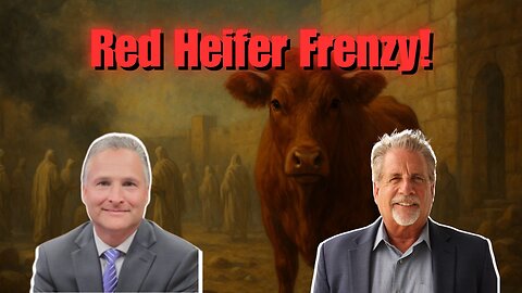 Red Heifer Frenzy: Rituals, Rumors… and a Trap | Pastor Tom Hughes and Mondo Gonzales