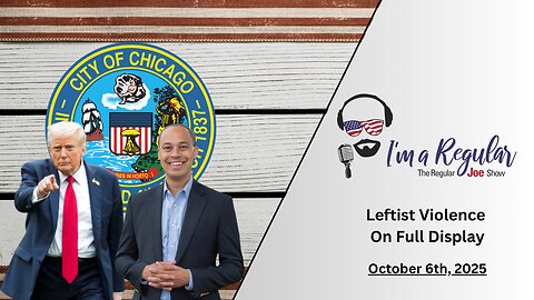 Domestic Warzones + Endless Leftist Violence + The Shutdown Rages On: The Regular Joe Show LIVE