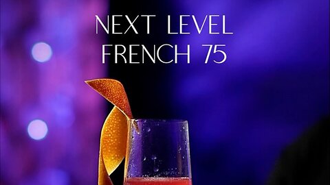 COCKTAIL NEXT LEVEL FRENCH 75