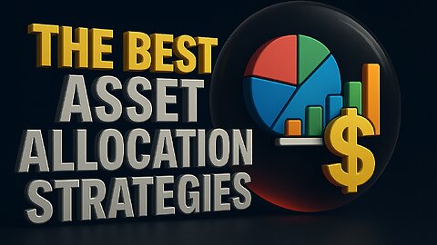 The Best Asset Allocation Strategies in 2025 | Smart Investing Guide