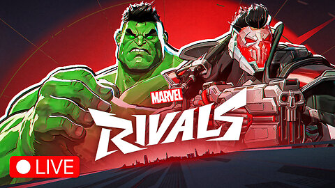 🔴 LIVE - NONSTOP SEASON 01 RANKED GRIND - MARVEL RIVALS