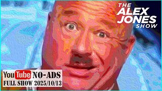 ALEX JONES (NO ADS) 2025/10/13 FULL SHOW