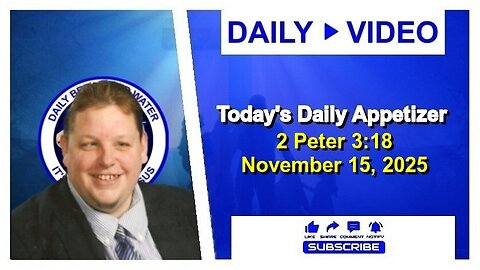 Today's Daily Appetizer (2 Peter 3:18)
