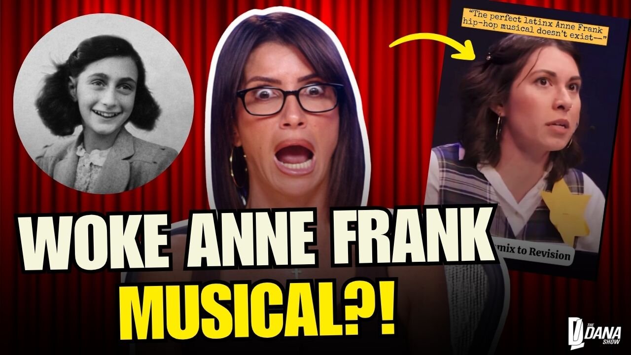 Why Did Broadway Rewrite Anne Frank As A ‘Pansexual Latinx"?!
