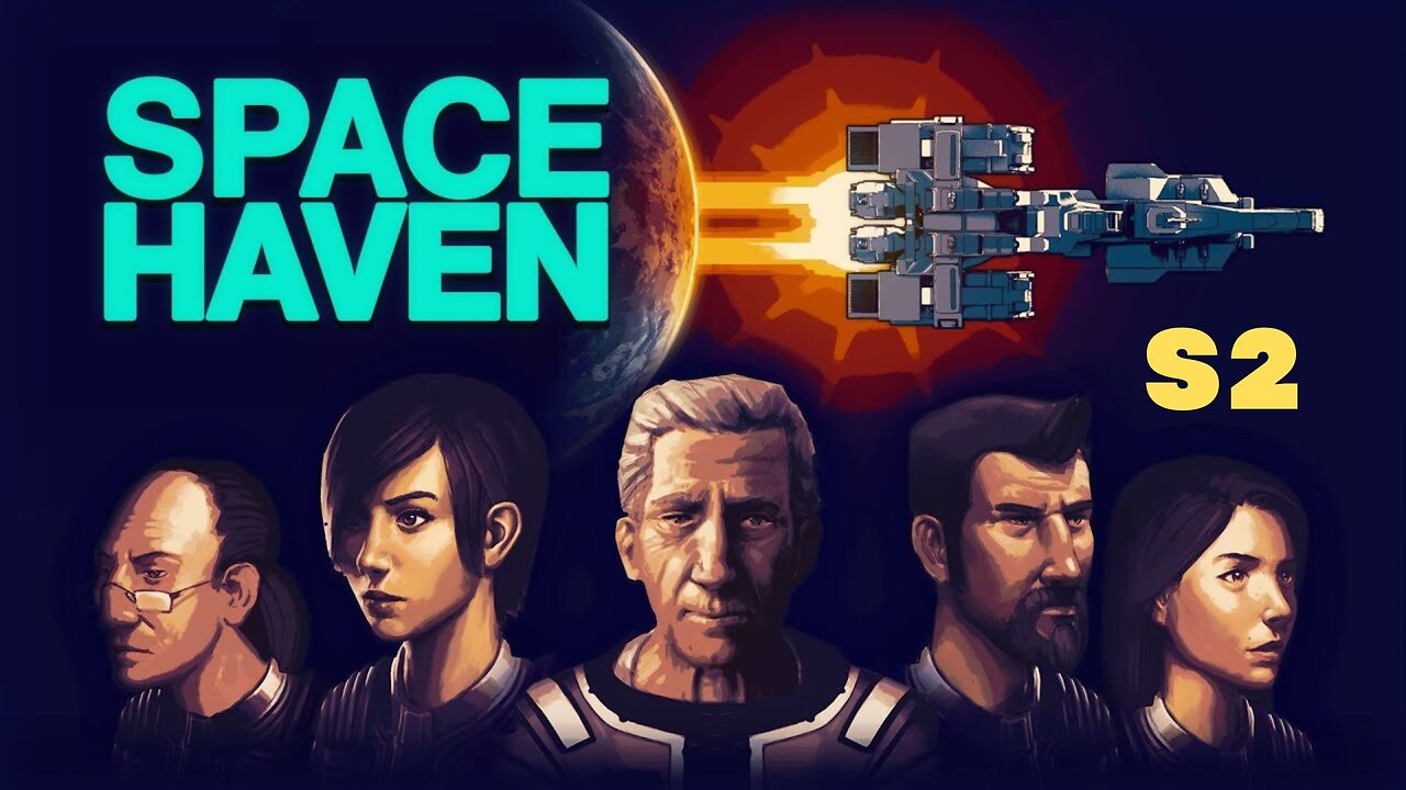 Space Haven Season 2 Ep 10 Goodies